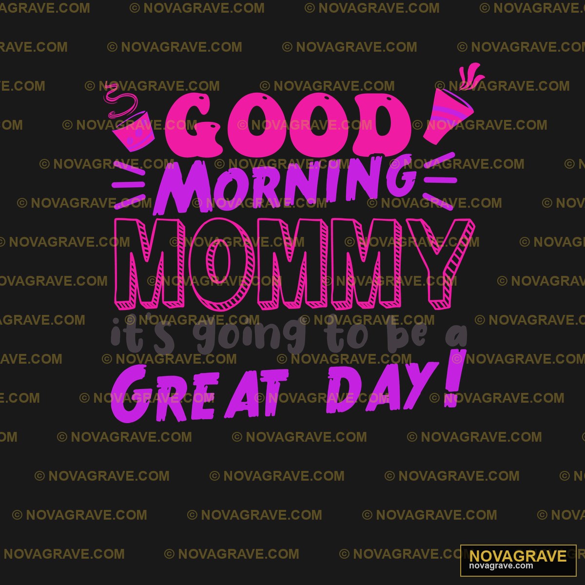 Good Morning Mommy Is Going To Great Day Family Kids - DTF Ontwerp