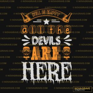 Hell Empty Devil Are Here Other Designs - DTF Ontwerp