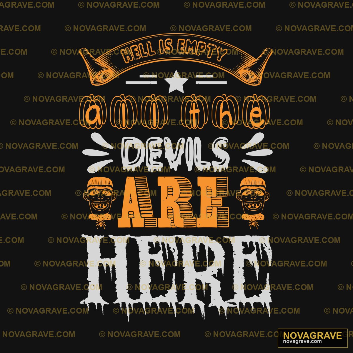 Hell Empty Devil Are Here Other Designs - DTF Ontwerp