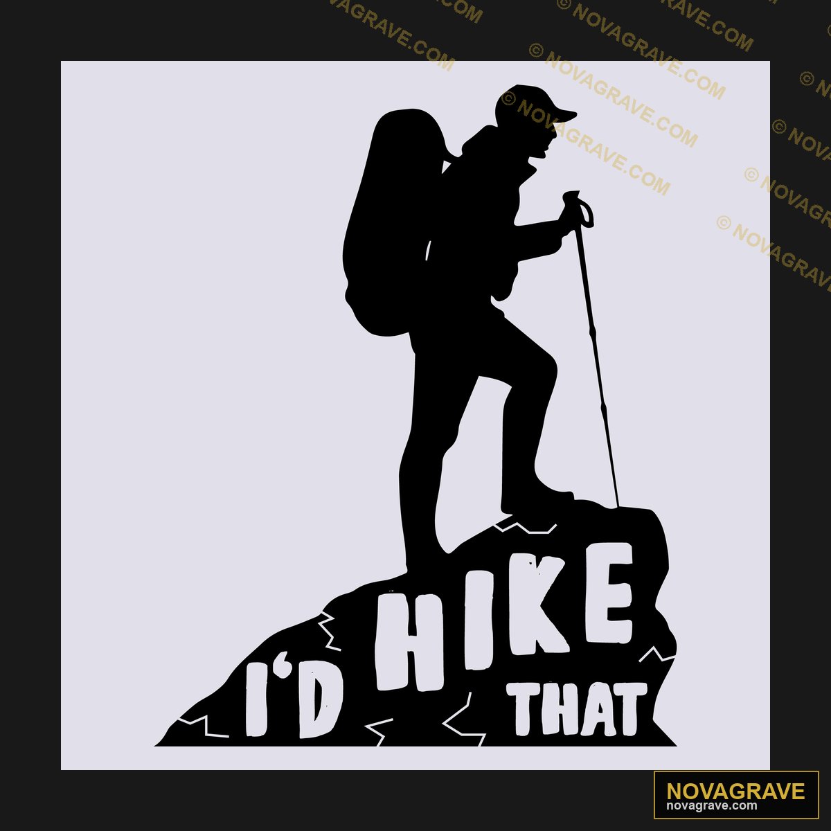 Hike That By Thepaper Other Designs - DTF Transfer Design