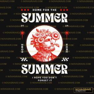 Home For The Summer Other Designs - DTF Transfer Design
