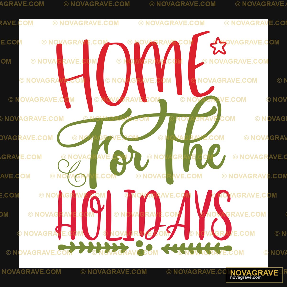 Home To The Holidays Seasonal Holiday - Design DTF