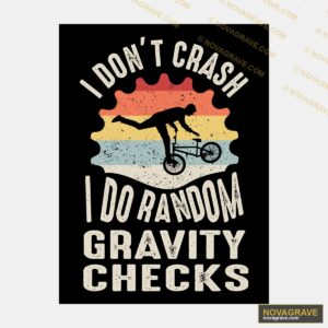 I Dont Crash I Dont Gravity Checks Other Designs - Design DTF