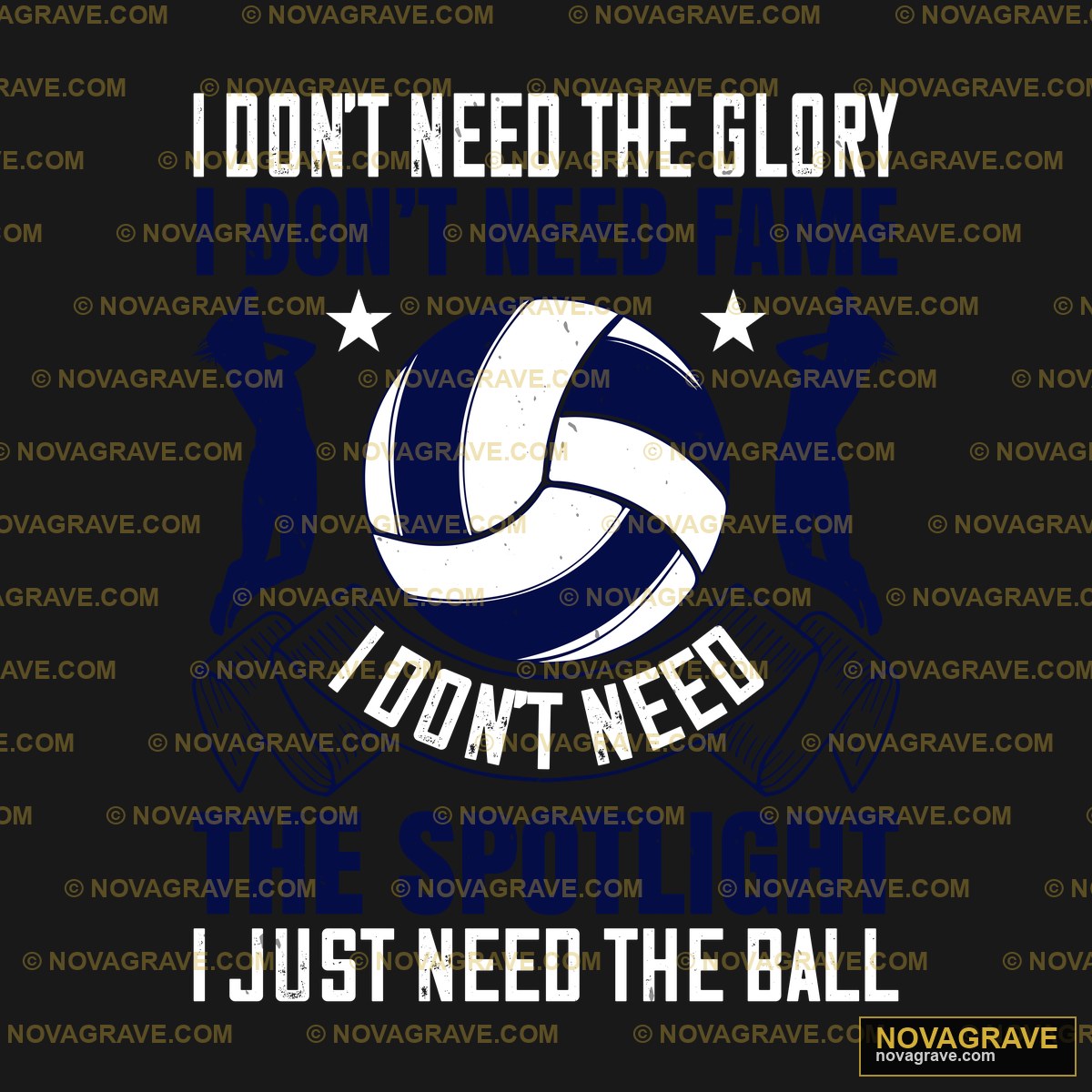 Volleyball "I Don't Need The Glory" DTF Design SVG PNG DXF