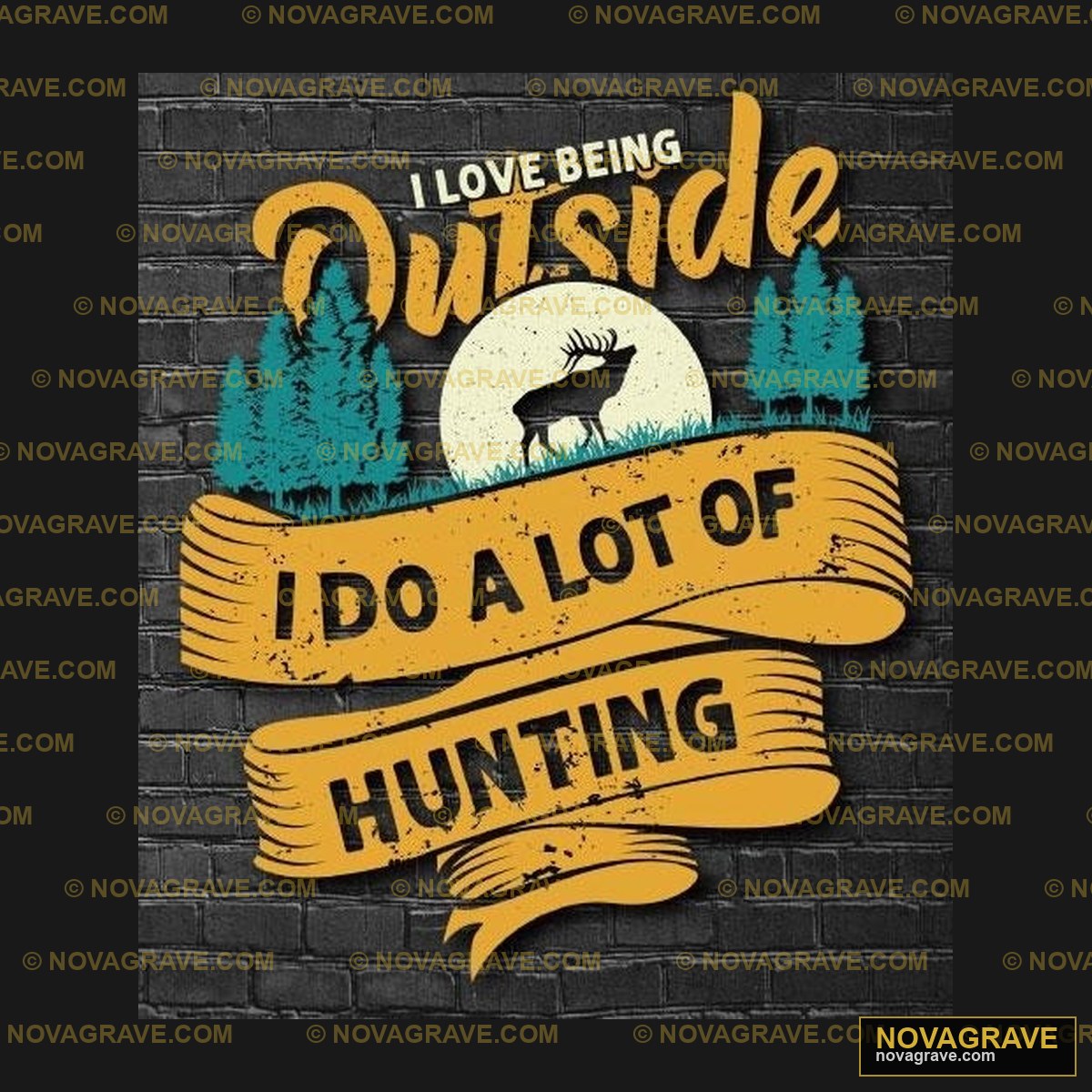 I Love Being Outside Dad Of Hunting Seasonal Holiday - Design DTF