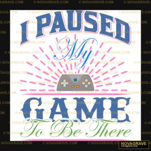 I Raised My Game To Be The Game Other Designs - DTF Ontwerp