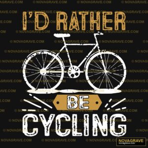 Id Rather Be Cycling Sports Fitness - Design DTF