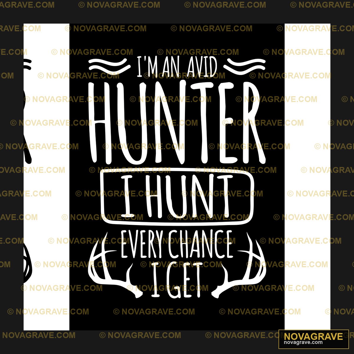 Im Alive Hunter Hunt Everyone Other Designs - DTF Ontwerp