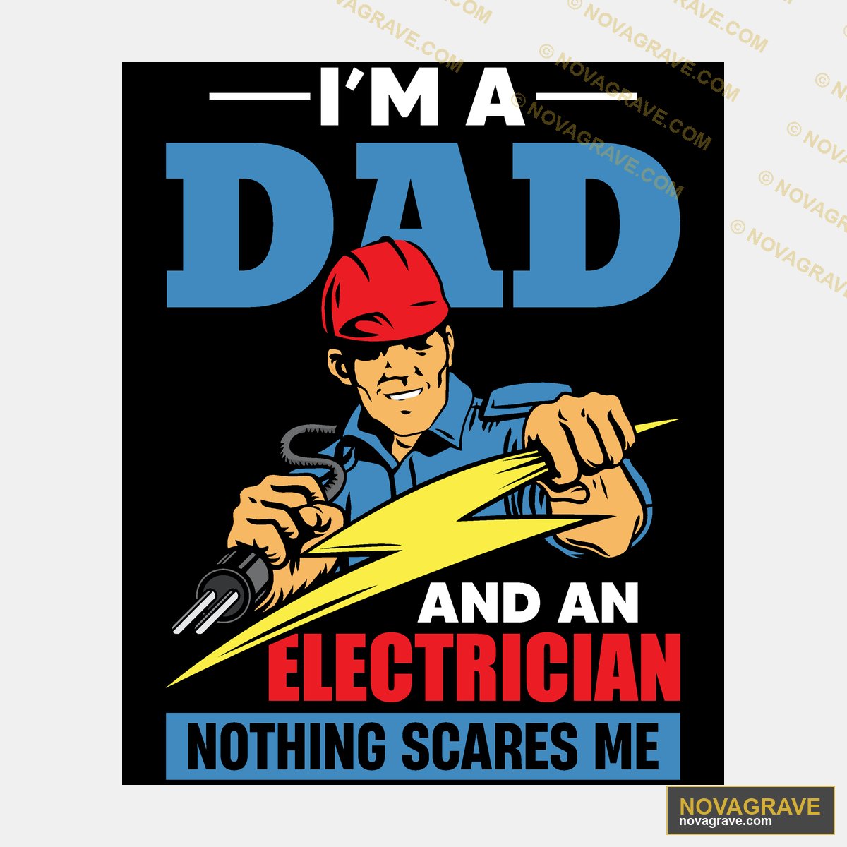 Im Dad And An Electrician Nothing Came Here Professions - DTF Ontwerp
