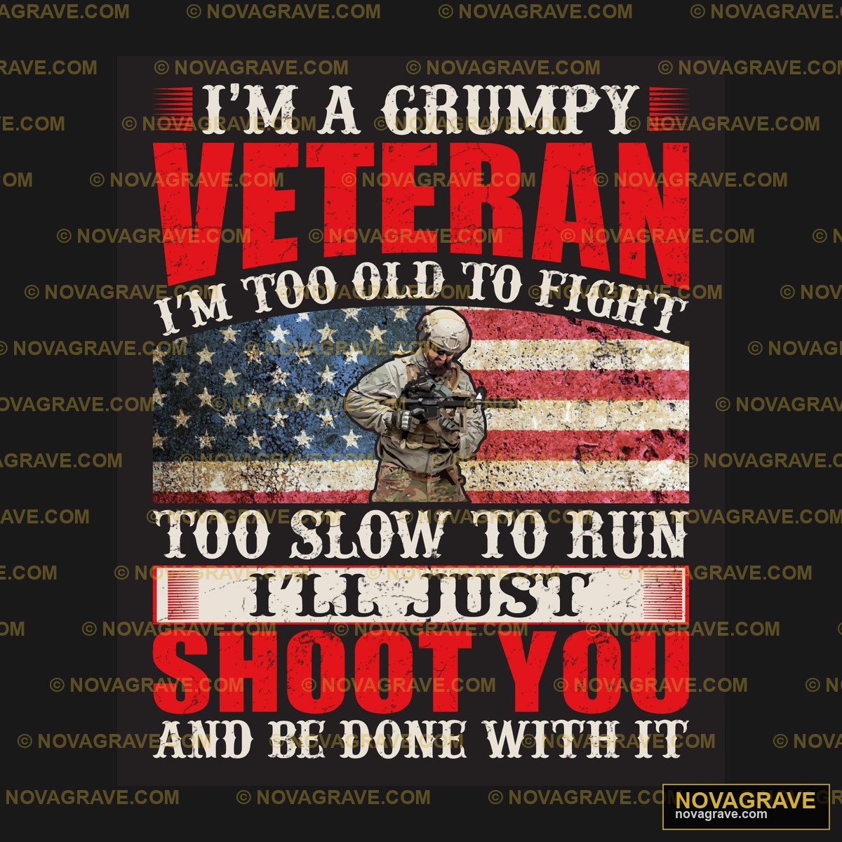 Im Gry Veteran To Show You And Be With It Patriotic Military - Design DTF