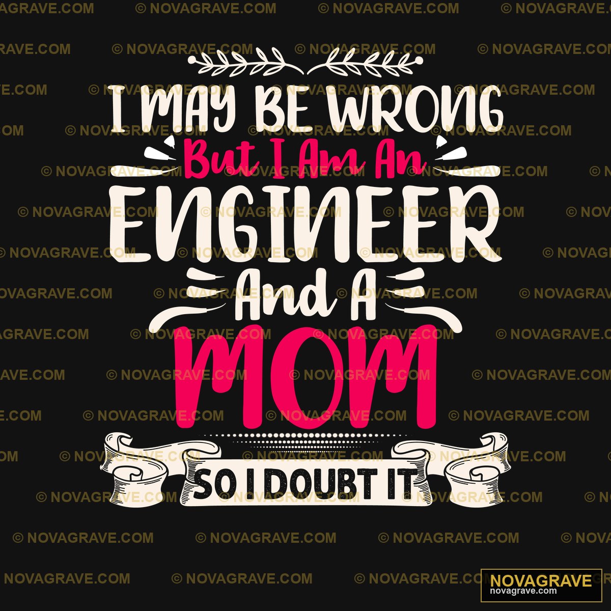 Im Not A Teacher But Im An Engineer And Mom Professions - Design DTF