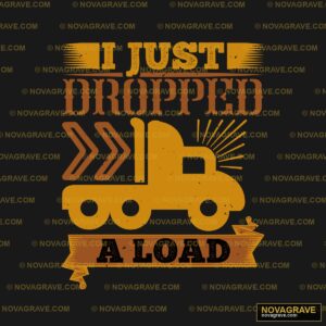 Just A Loader Svt Typography Slogans - DTF Ontwerp