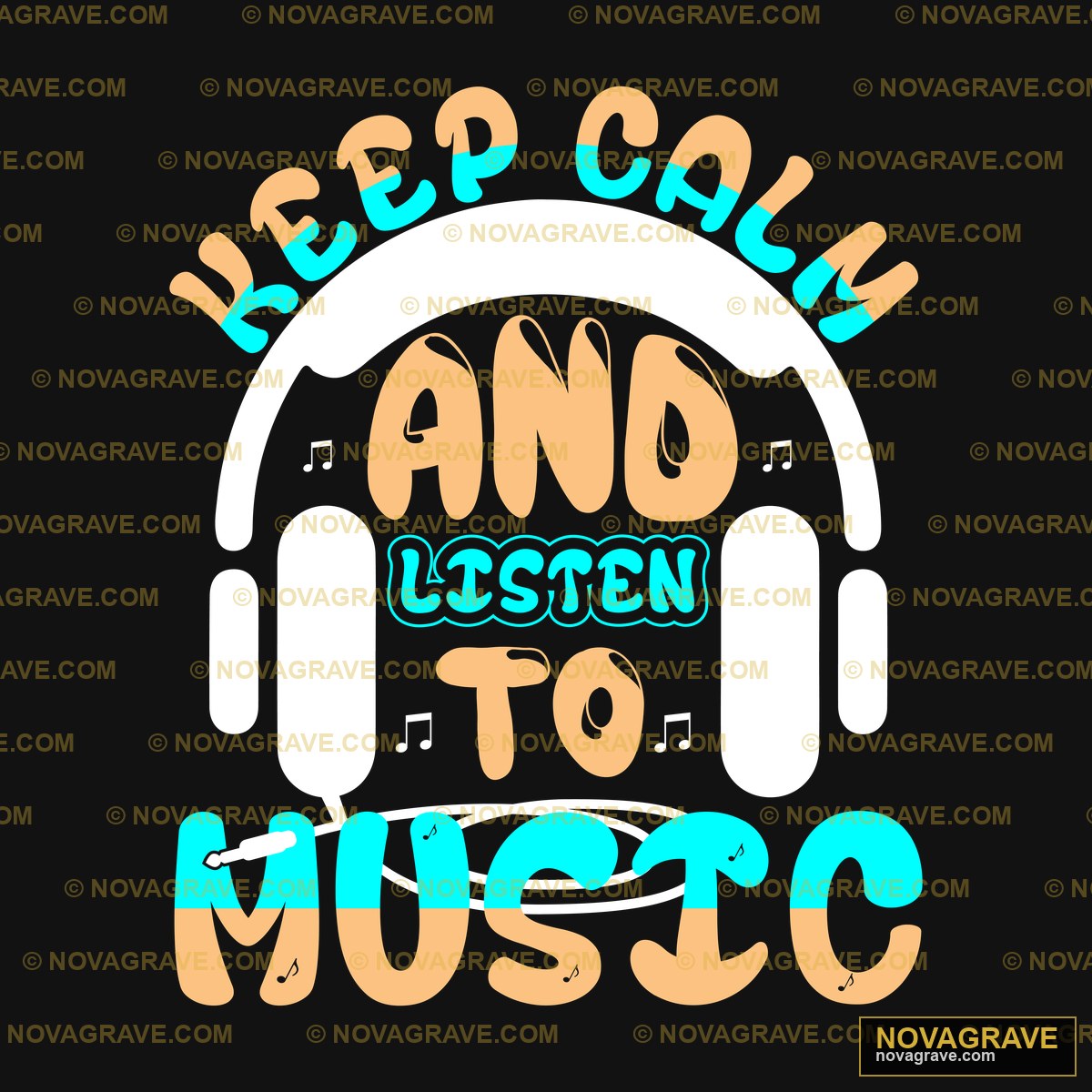 Keep Calm And Listen To Music Music Culture DTF Design