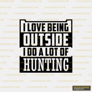 Love Being Outside Dad Hunting Seasonal Holiday - DTF Ontwerp