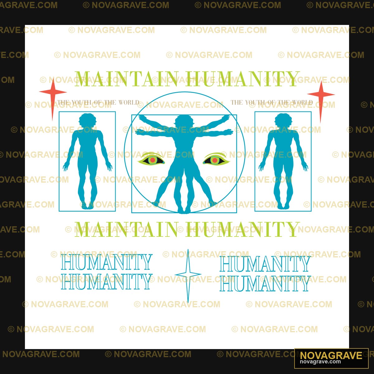 Maintain Humanity Other Designs - DTF Transfer Design