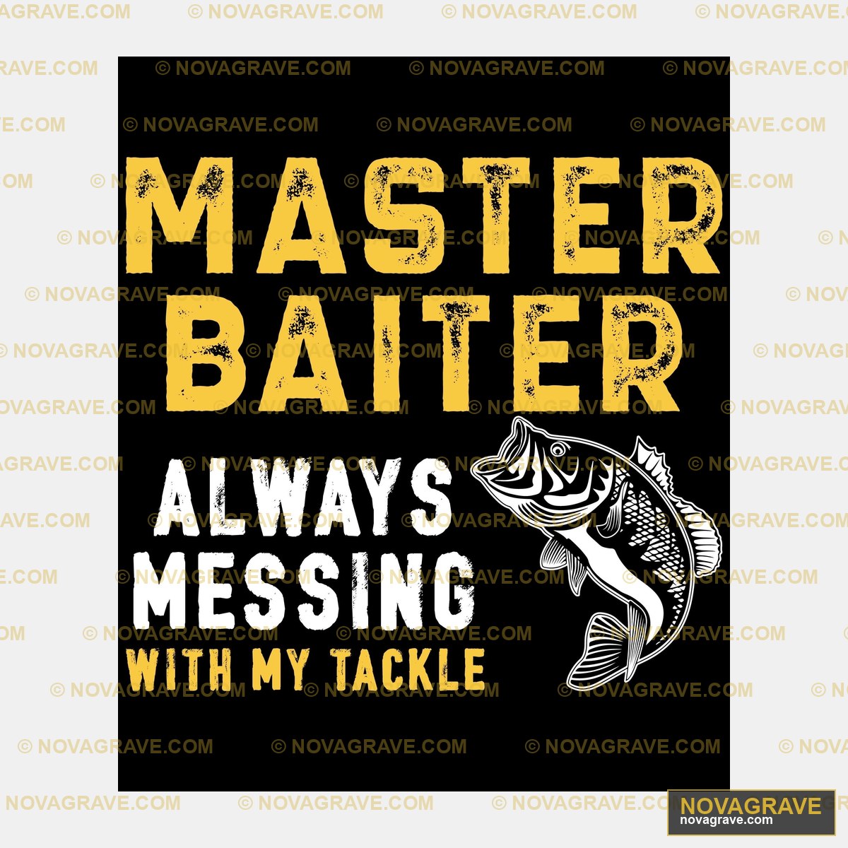 Master Baiter Always Meso With Take Other Designs - DTF Ontwerp