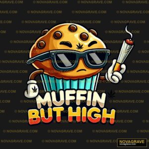 Muffin Bitch By The Art Of Mike Seasonal Holiday - DTF Transfer Design