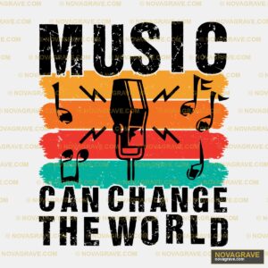 Music Change The World Music Culture 2 - DTF Transfer Design