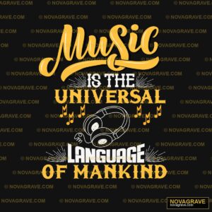 Music Is The Universal Of Mankind Music Culture - Design DTF