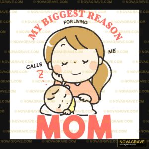 My Biggest Reason Is For Being A Mom Family Kids - DTF Ontwerp