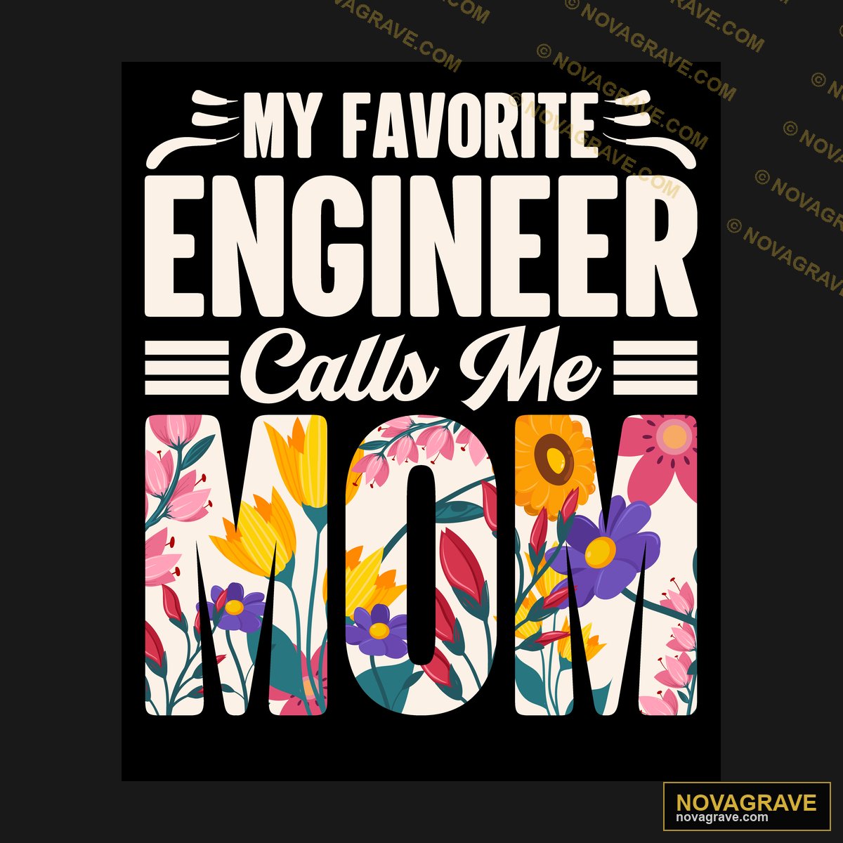 My Favorite Engineer Calls Me Mom DTF Design SVG PNG DXF