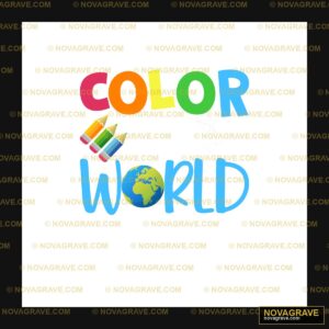 My Students Color My World Other Designs - DTF Ontwerp