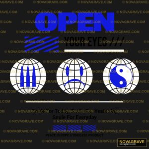 Open Your Eyes Smile Other Designs - Design DTF