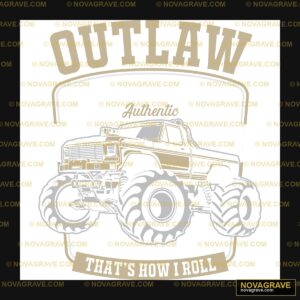 Outlaw Monster Truck Streetwear Urban - DTF Transfer Design