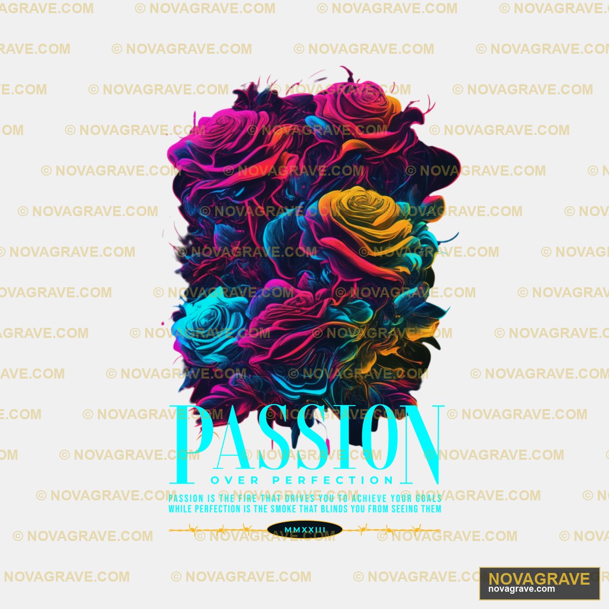 Passion Is The First Rule Of The Soul Other Designs - DTF Ontwerp