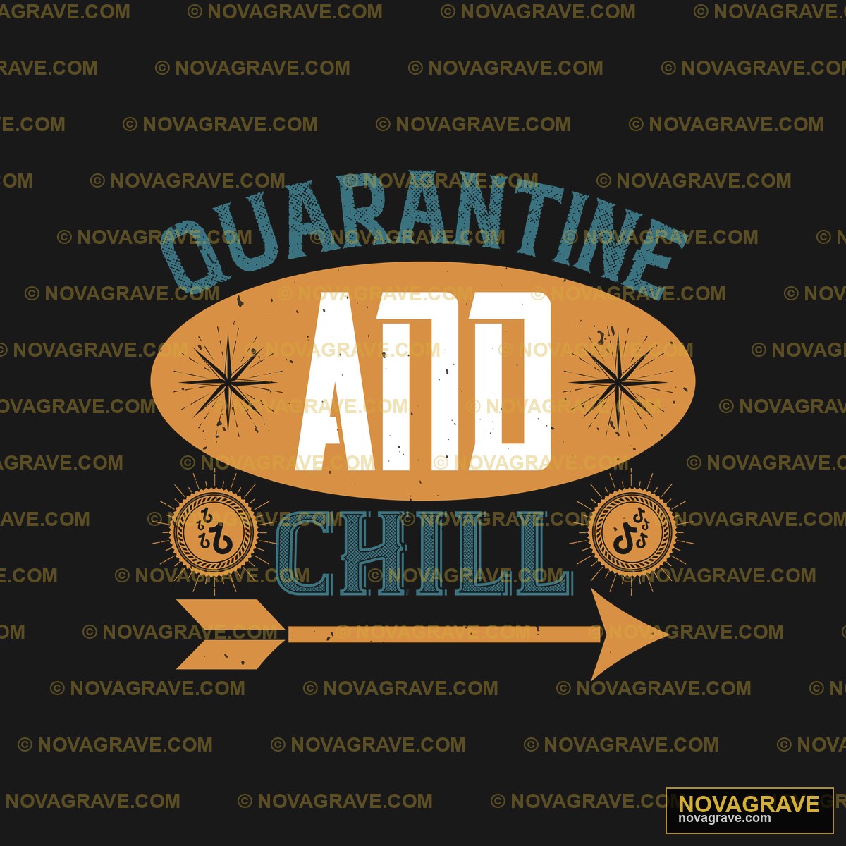 Quarantine and Chill DTF Design SVG PNG DXF Instant Download