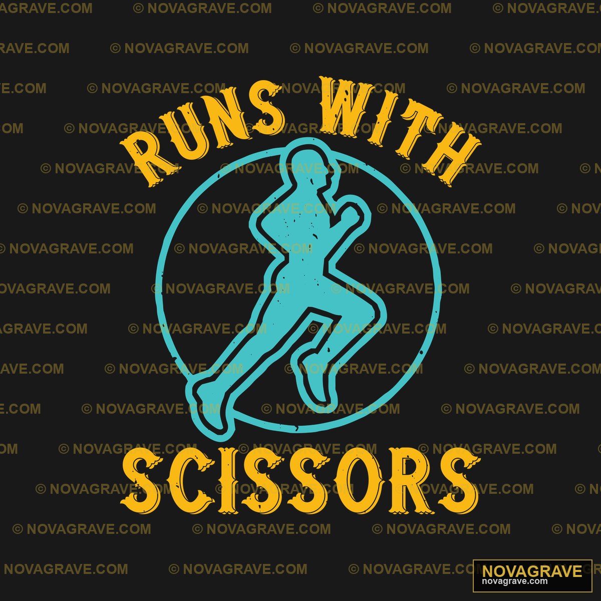 Run With Scissors Other Designs - Design DTF