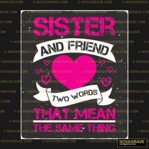 Sister And Friend Two Words T Shirt Family Kids - DTF Transfer Design