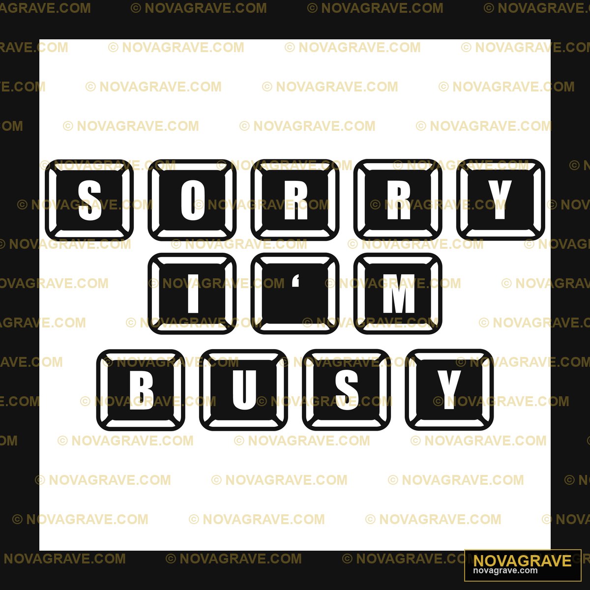 Sorry Don Busy Sticker Other Designs - DTF Ontwerp