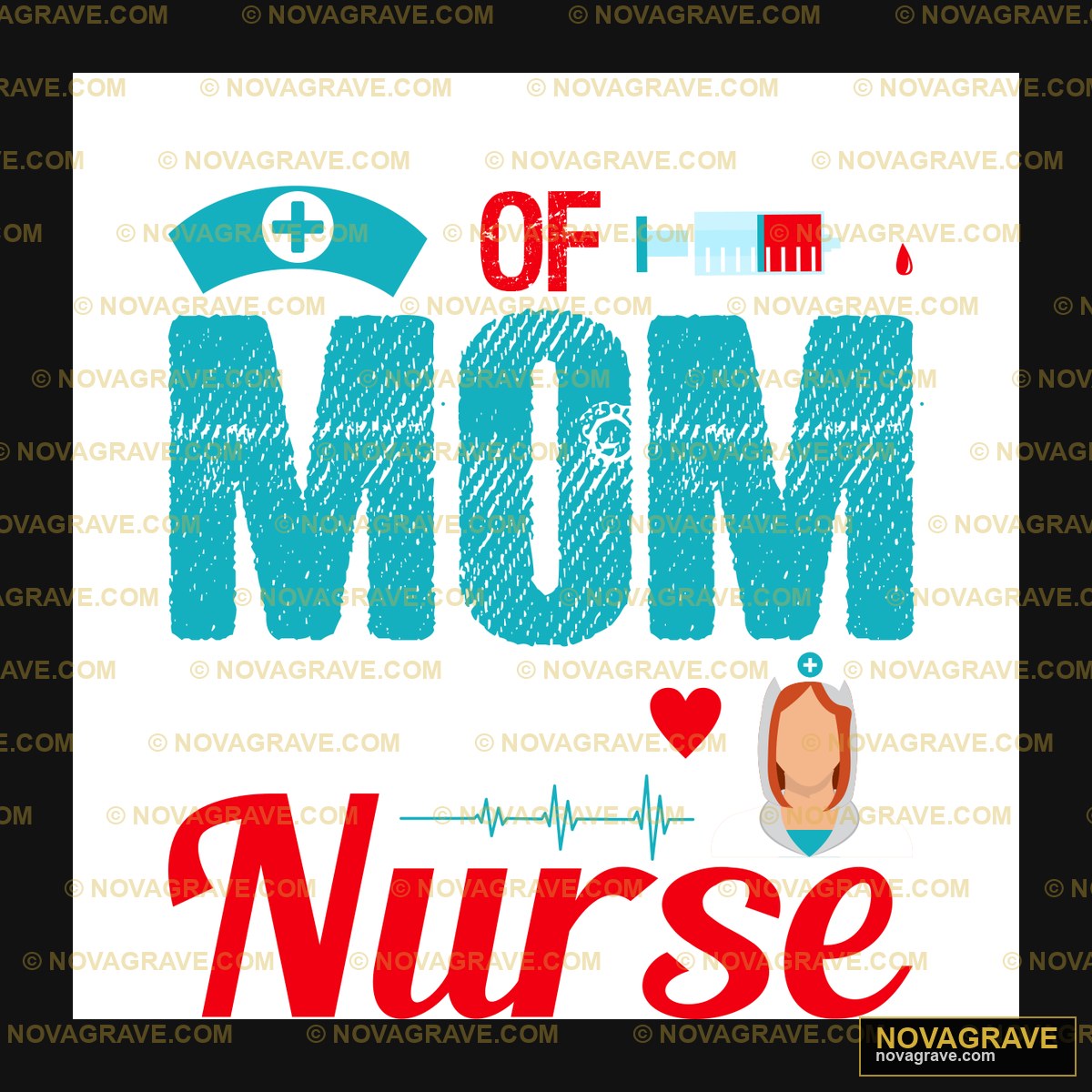 The Best Kind Of Mom Raises A Nurse Professions - DTF Ontwerp