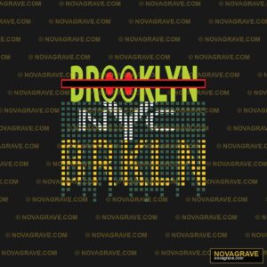The Brooklyn Logo Typography Slogans - DTF Transfer Design