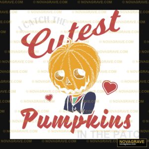 The Cutest Pumpkin In The Patch Seasonal Holiday - Design DTF
