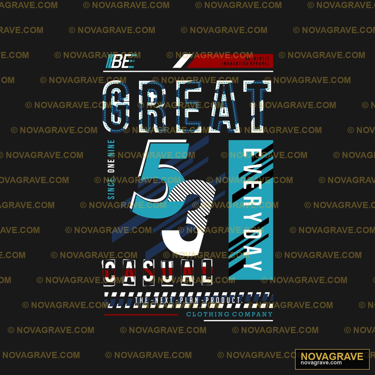 Be Great 59 Everyday Casual DTF Design PNG SVG DXF