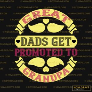 The Great Dads Get Project Family Kids - DTF Transfer Design
