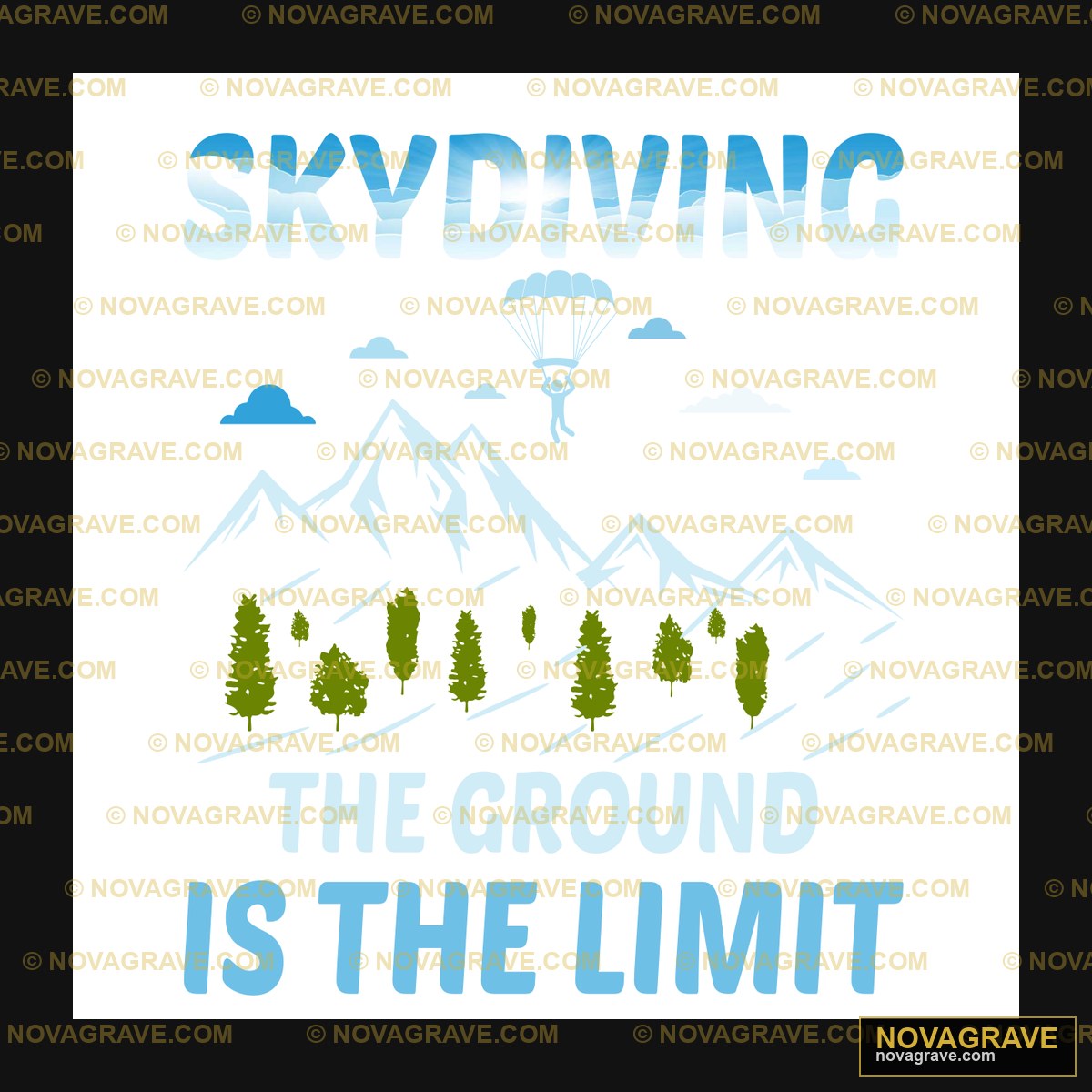 The Ground Is The Limit Other Designs - DTF Transfer Design