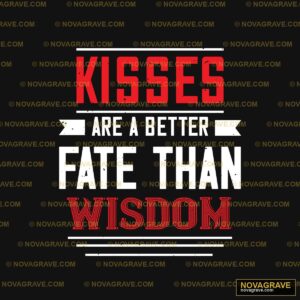 Kisses Are Better Than Fate DTF Design SVG PNG DXF