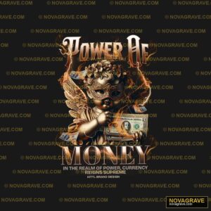 The Money By The Money Other Designs 2 - DTF Transfer Design