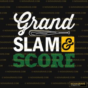 Grand Slam & Score Baseball DTF Design SVG PNG DXF