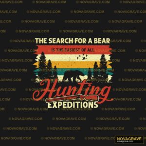 The Search For Bear Hunting Animals Wildlife - DTF Transfer Design