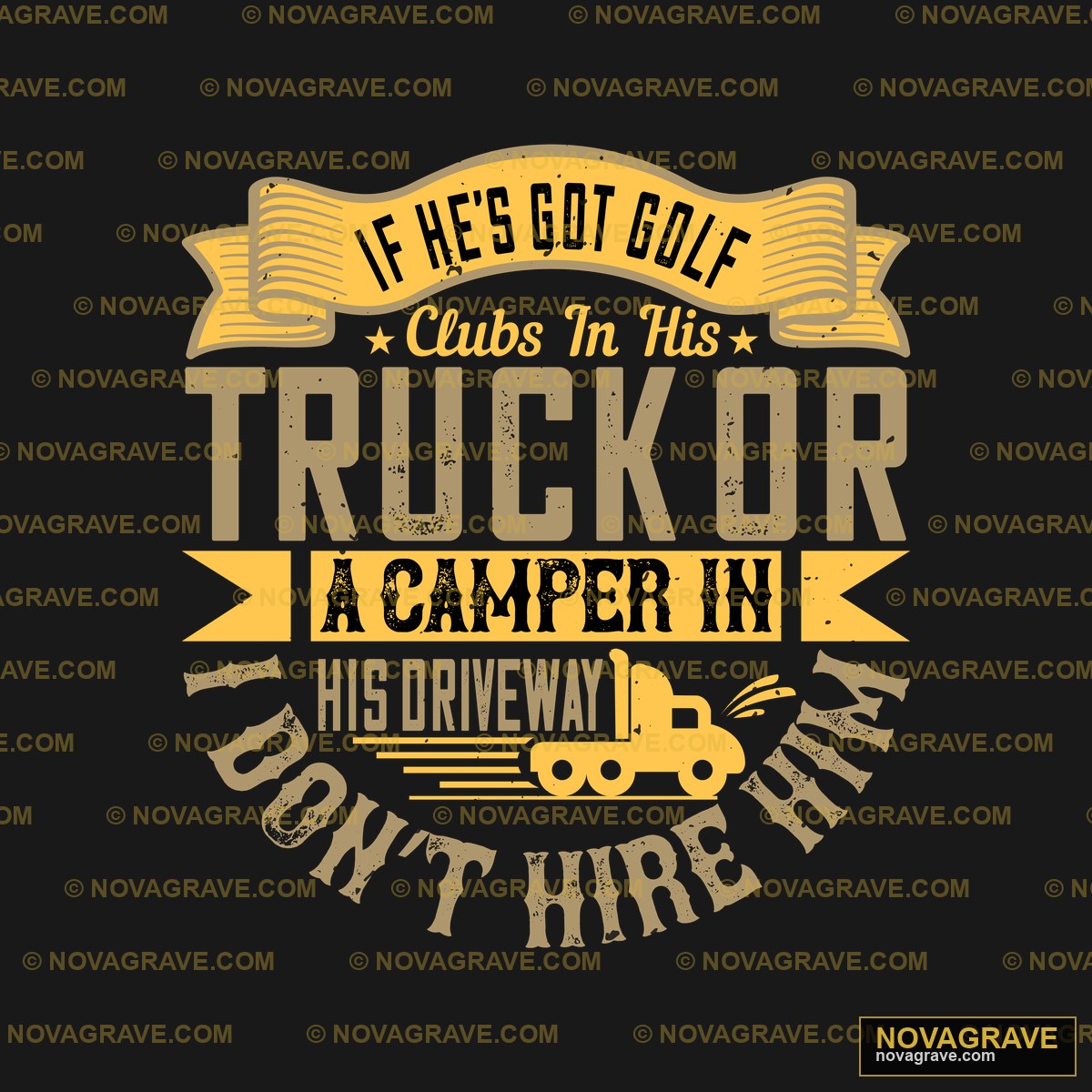 The Truckers Campers Highway Professions - DTF Transfer Design