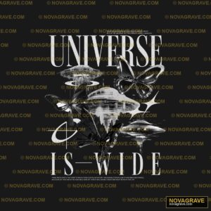 The Universe Is Wide Black Other Designs - DTF Transfer Design