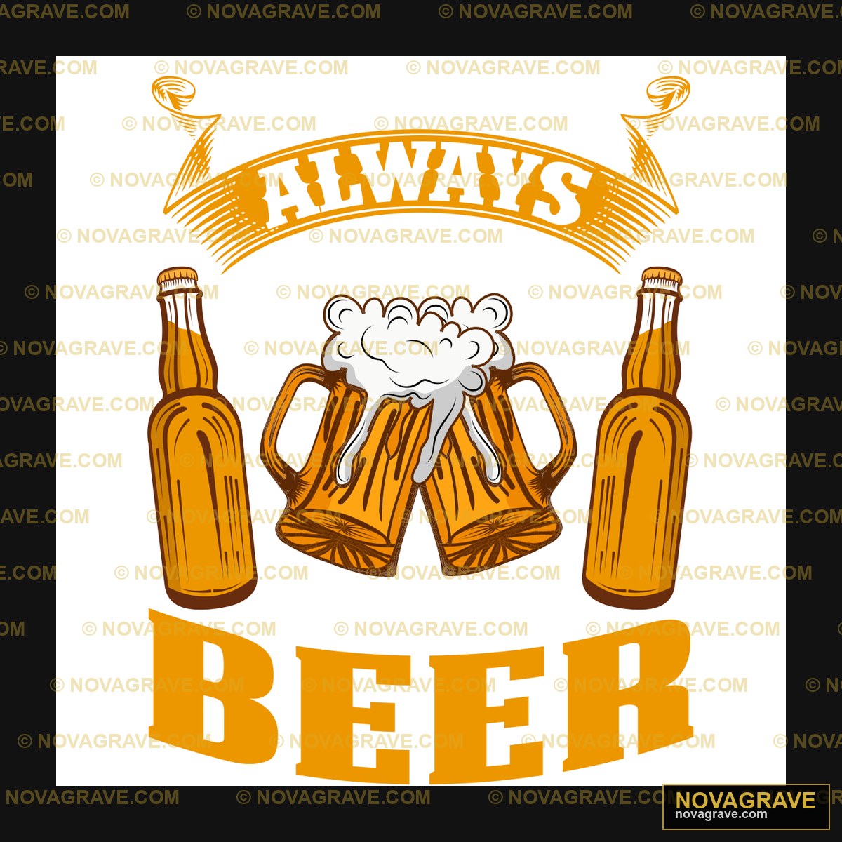 Theres Always Time For Another Beer Animals Wildlife - DTF Ontwerp
