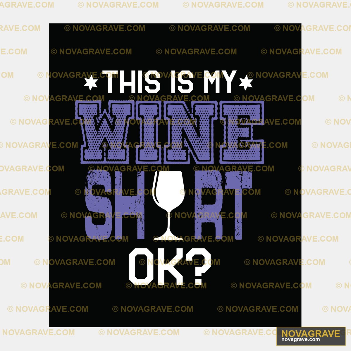This Is My Wine Shirt Humor Fun - DTF Transfer Design