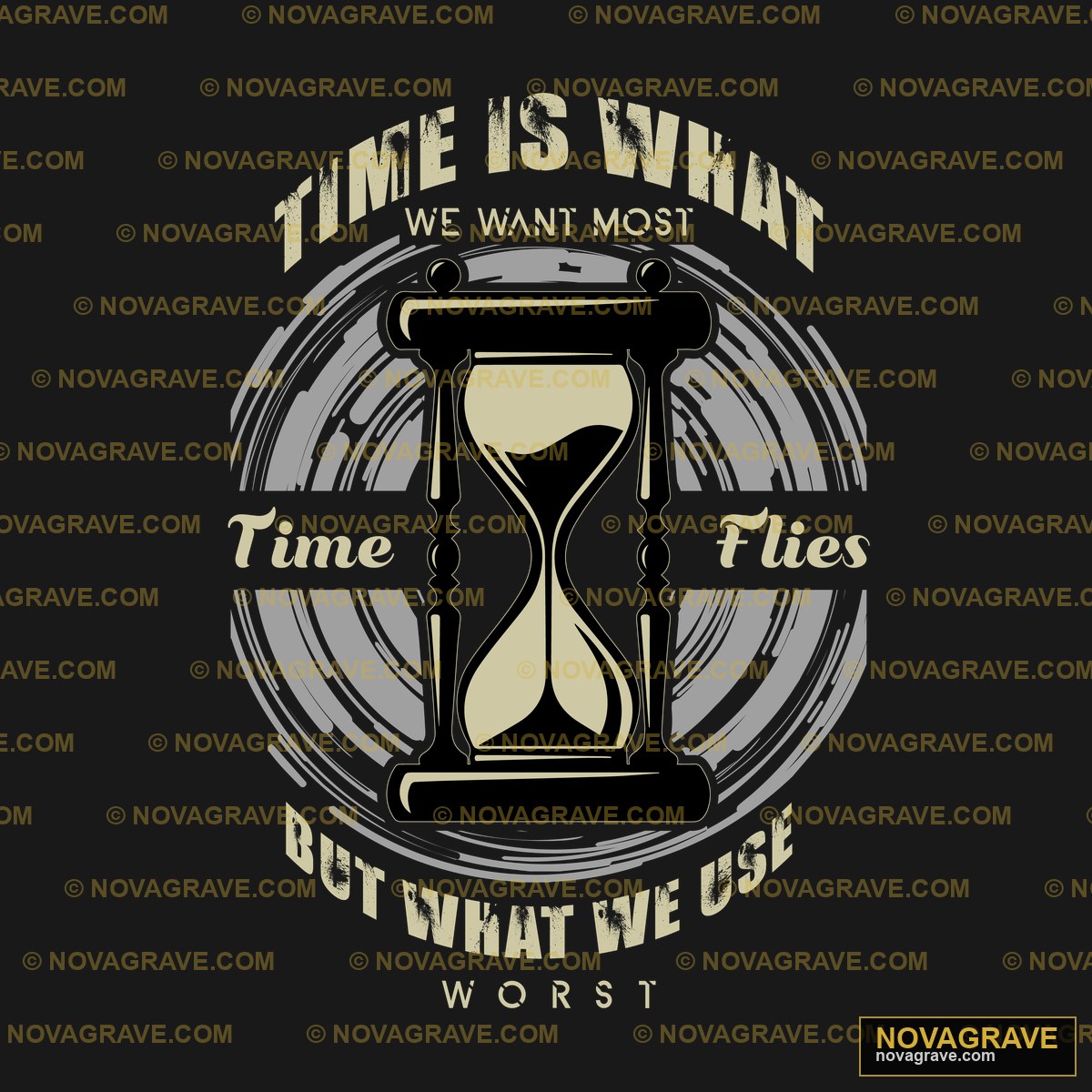 Time Is What We Want To Be Other Designs - DTF Transfer Design