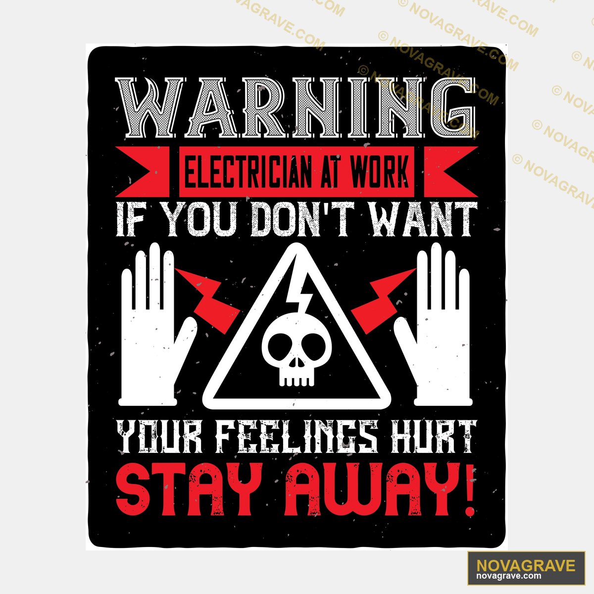 Warning Electric Work If You Want To Stay Other Designs - DTF Ontwerp