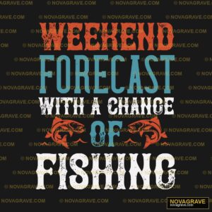 Weekend Forecast For The Week Of Fishing Animals Wildlife - DTF Transfer Design